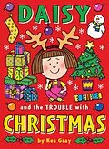 E-Book (epub) Daisy and the Trouble with Christmas von Kes Gray