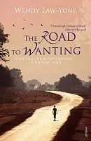 E-Book (epub) The Road to Wanting von Wendy Law-Yone