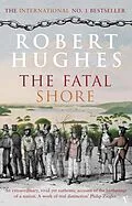 E-Book (epub) The Fatal Shore von Robert Hughes