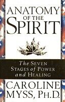eBook (epub) Anatomy Of The Spirit de Caroline Myss