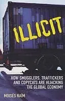 E-Book (epub) Illicit von Moises Naim