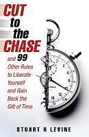 eBook (epub) Cut to the Chase de Stuart R. Levine