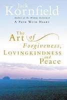 E-Book (epub) The Art Of Forgiveness, Loving Kindness And Peace von Jack Kornfield