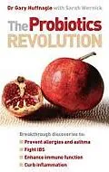 E-Book (epub) The Probiotics Revolution von Dr Gary Huffnagle, Sarah Wernick