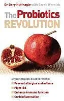 E-Book (epub) The Probiotics Revolution von Dr Gary Huffnagle, Sarah Wernick