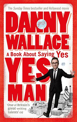 E-Book (epub) Yes Man Film Tie-In von Danny Wallace