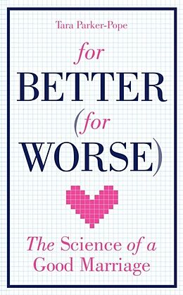 eBook (epub) For Better (For Worse) de Tara Parker-Pope