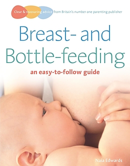 eBook (epub) Breastfeeding and Bottle-feeding de Naia Edwards