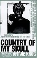 E-Book (epub) Country Of My Skull von Antjie Krog