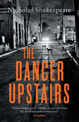 E-Book (epub) The Dancer Upstairs von Nicholas Shakespeare