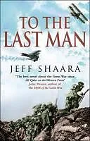 E-Book (epub) To The Last Man von Jeff Shaara