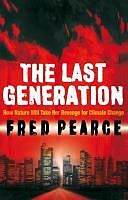 eBook (epub) The Last Generation de Fred Pearce