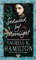 eBook (epub) Seduced By Moonlight de Laurell K Hamilton