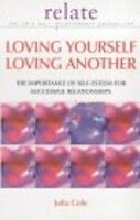 eBook (epub) Loving Yourself Loving Another de Julia Cole