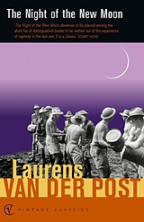 eBook (epub) The Night Of The New Moon de Laurens Van Der Post