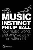 E-Book (epub) The Music Instinct Brain Shot von Philip Ball