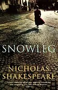 E-Book (epub) Snowleg von Nicholas Shakespeare
