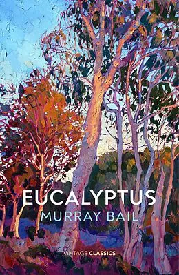 E-Book (epub) Eucalyptus von Murray Bail