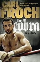 eBook (epub) The Cobra de Carl Froch