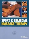 E-Book (epub) Sports And Remedial Massage Therapy von Mel Cash