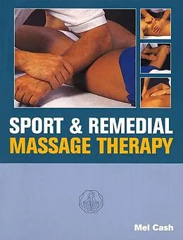 E-Book (epub) Sports And Remedial Massage Therapy von Mel Cash