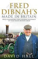 eBook (epub) Fred Dibnah - Made in Britain de David Hall