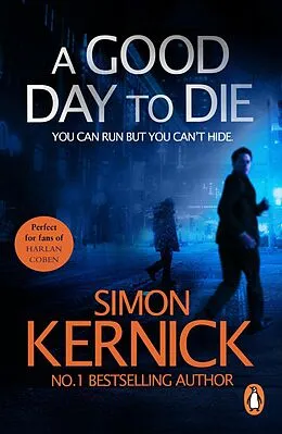 E-Book (epub) A Good Day To Die von Simon Kernick