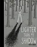 E-Book (epub) Lighter Than My Shadow von Katie Green