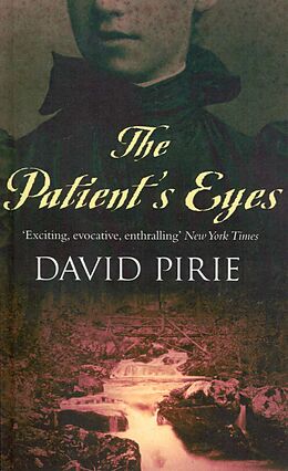 E-Book (epub) The Patient&#39;s Eyes von David Pirie