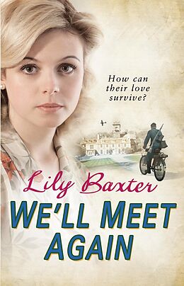 E-Book (epub) We'll Meet Again von Lily Baxter