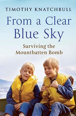 eBook (epub) From A Clear Blue Sky de Timothy Knatchbull