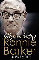 eBook (epub) Remembering Ronnie Barker de Richard Webber