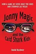 E-Book (epub) Jonny Magic and the Card Shark Kids von David Kushner
