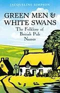 E-Book (epub) Green Men & White Swans von Jacqueline Simpson