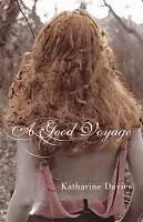 E-Book (epub) A Good Voyage von Katharine Davies