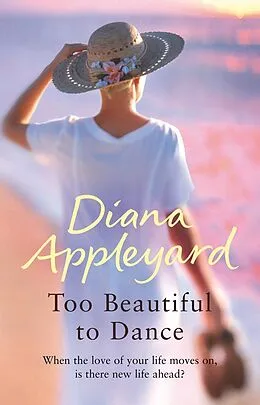 E-Book (epub) Too Beautiful To Dance von Diana Appleyard