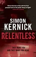 E-Book (epub) Relentless von Simon Kernick