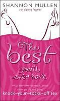 eBook (epub) The Best You'll Ever Have de Shannon Mullen, Valerie Frankel