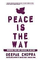 eBook (epub) Peace Is the Way de Deepak Chopra