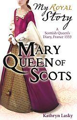 E-Book (epub) Mary Queen of Scots von Kathryn Lasky
