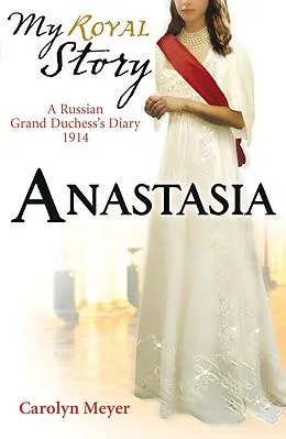 E-Book (epub) Anastasia von Carolyn Meyer