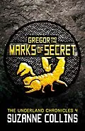 E-Book (epub) Gregor and the Marks of Secret von Suzanne Collins