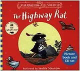Kartonierter Einband The Highway Rat, w. Audio-CD von Julia Donaldson