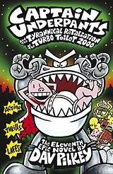 Poche format B Captain Underpants and the Tyrannical Retaliation of the Turbo Toilet von Dav Pilkey