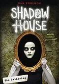 E-Book (epub) Shadow House 1: The Gathering von Dan Poblocki
