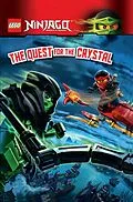 E-Book (epub) LEGO Ninjago: The Quest for the Crystal von Scholastic