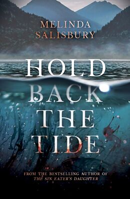 Couverture cartonnée Hold Back The Tide de Melinda Salisbury