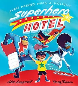 E-Book (epub) Superhero Hotel von Abie Longstaff