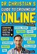 E-Book (epub) Dr Christian's Guide to Growing Up Online (Hashtag: Awkward) von Christian Jessen