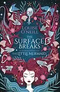 E-Book (epub) Surface Breaks: a reimagining of The Little Mermaid von Louise O'Neill